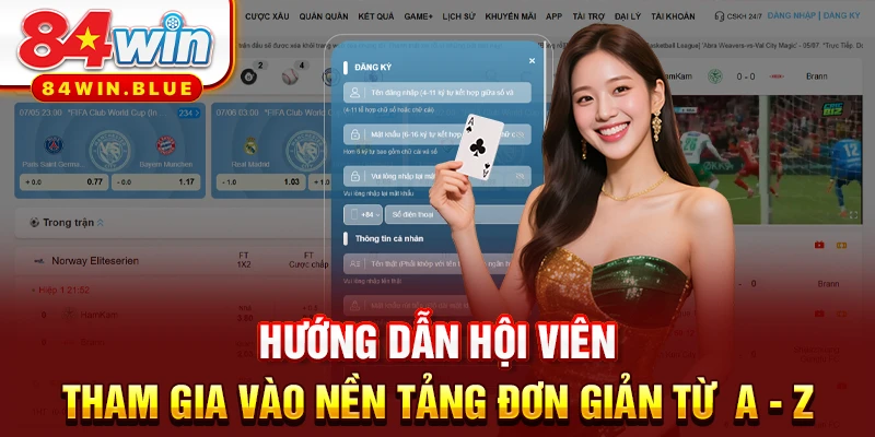 Hướng dẫn hội viên tham gia vào nền tảng đơn giản từ  A - Z