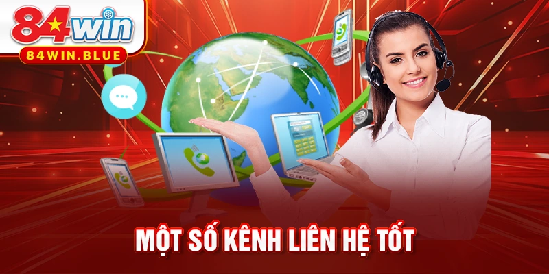 Một số kênh liên hệ tốt